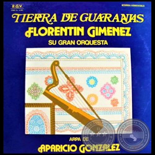 TIERRA DE GUARANIAS - Arpa de APARICIO GONZÁLEZ - Año 1979